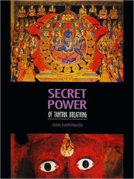 Secret Power Of Tantrik Breathing