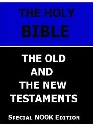 The Holy Bible- Full Old and New Testament- Special NOOK Edition
