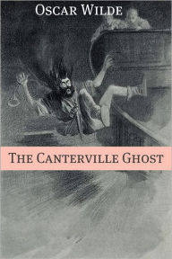 Title: The Canterville Ghost (Annotated with Criticism and Oscar Wilde Biography), Author: Oscar Wilde