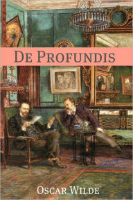 Title: De Profundis (Annotated with Criticism and Oscar Wilde Biography), Author: Oscar Wilde