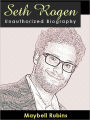 Seth Rogen Unauthorized Biography - A look at an unlikely superstar