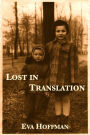 Lost in Translation: A Life in a New Language