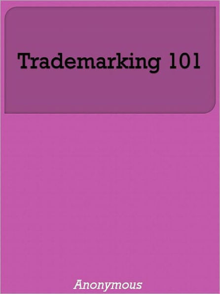 Trademarking 101