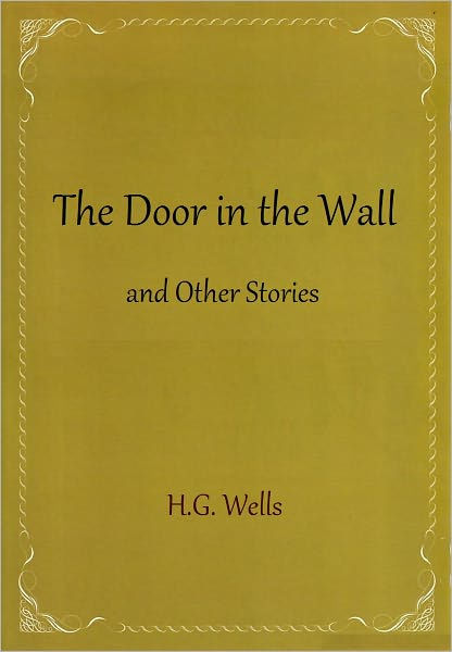 the-door-in-the-wall-and-other-stories-by-h-g-wells-paperback