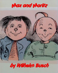 Title: Max and Moritz, Author: Wilhelm Busch