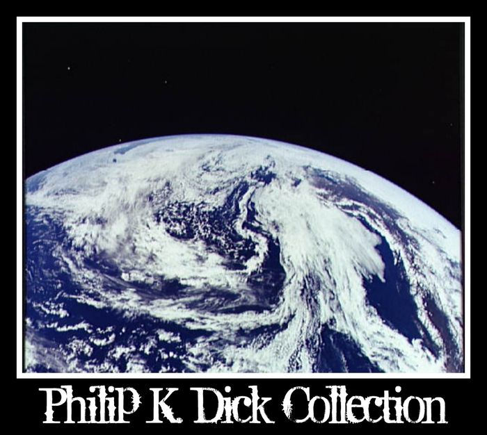 Philip K Dick Collection Nook Edition Includes Biographical