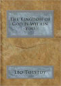 The Kingdom of God Is Within You