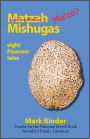 Matzah Mishugas