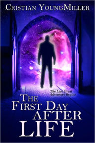 The First Day After Life