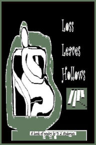 Title: Loss Leaves Hollows, Author: D. J. Andersen