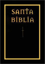 La Santa Biblia (The Holy Bible in Spanish) - Spanish Bible for Nook: Top Selling Spanish Bible