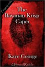 The Bavarian Krisp Caper