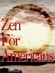 Title: Zen for Americans, Author: Soyen Shaku