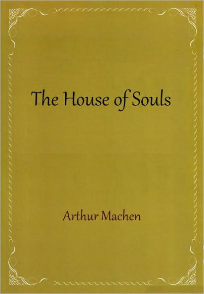 The House of Souls