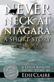 Title: Never Neck at Niagara [Short Story], Author: Edie Claire