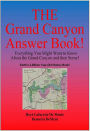 GRAND CANYON ANSWER BOOK! - Everything You Might Want to Know About the Grand Canyon and Then Some!