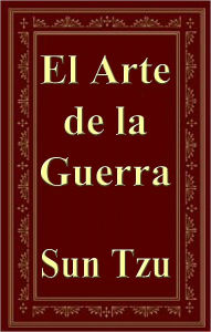 Title: El Arte de la Guerra (The Art of war), Author: Sun Tzu