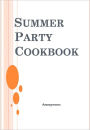 Summer Party Cookbook