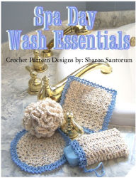 Spa Day Wash Essentials Crochet Pattern