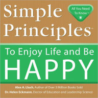 Simple Principles to Enjoy Life and Be Happy