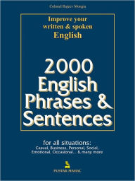 Title: 2000 English Phrases And Sentences, Author: Colonel Rajeev Mongia