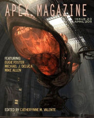 Title: Apex Magazine Issue 23, Author: Catherynne M. Valente
