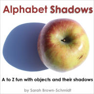 Title: Alphabet Shadows, Author: Sarah Brown-Schmidt