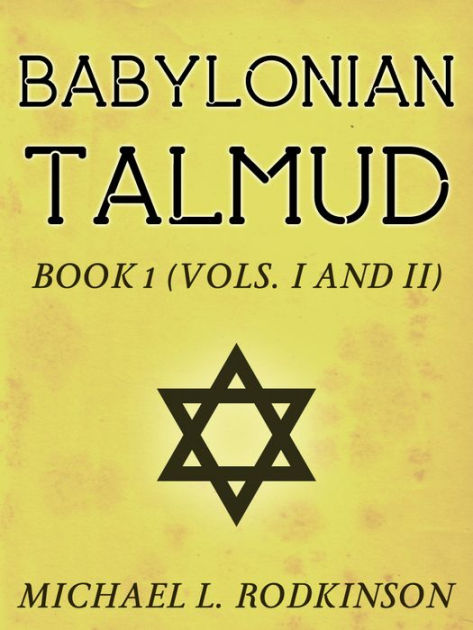 Babylonian Talmud Book 1 By Michael L. Rodkinson | EBook | Barnes & Noble®