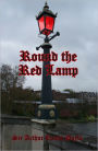 Round the Red Lamp