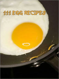 Title: 111 Egg Recipes, Author: My App Builder