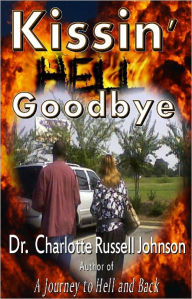 Kissin' Hell Goodbye