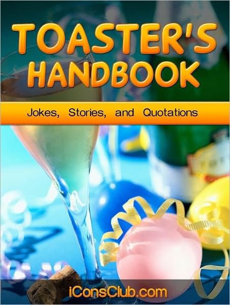 Toaster's Handbook, Jokes Stories, and Quotations