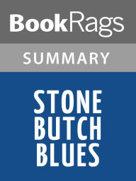 Title: Stone Butch Blues by Leslie Feinberg l Summary & Study Guide, Author: BookRags