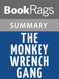 Title: The Monkey Wrench Gang by Edward Abbey l Summary & Study Guide, Author: BookRags