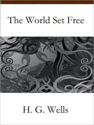 The World Set Free