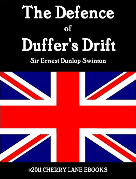 The Defence of Duffer's Drift