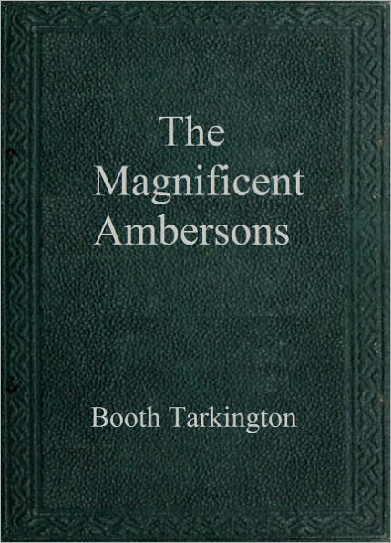 The Magnificent Ambersons