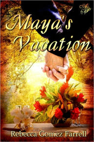Maya's Vacation
