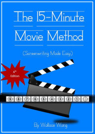 The 15-Minute Movie Method