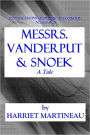 MESSRS. VANDERPUT & SNOEK - A Tale