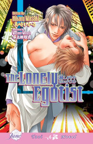 Title: The Lonely Egotist (Yaoi novel), Author: Hikaru Masaki