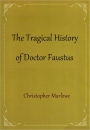 The Tragical History of Doctor Faustus