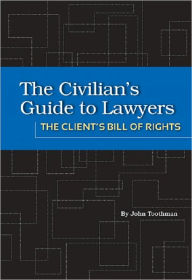 Title: The Client's Bill of Rights, Author: John Toothman