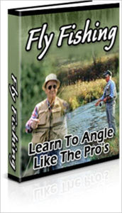 Title: FLY FISHING LEARN TO ANGLE LIKE THE PROS, Author: Linda Ricker