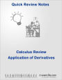 Calculus Quick Review: Application of Derivatives