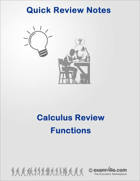 Calculus Quick Review: Functions
