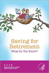Saving for Retirement: What Do You Know?