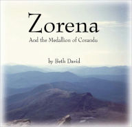 Title: Zorena and the Medallion of Corandu, Author: Beth David