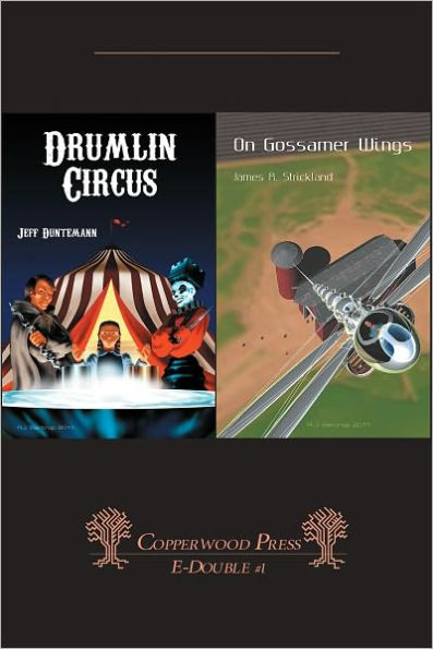 Drumlin Circus / On Gossamer Wings