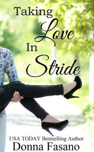 Title: Taking Love in Stride, Author: Donna Fasano